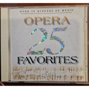 25 Opera Favorites by Various (CD, 1997)